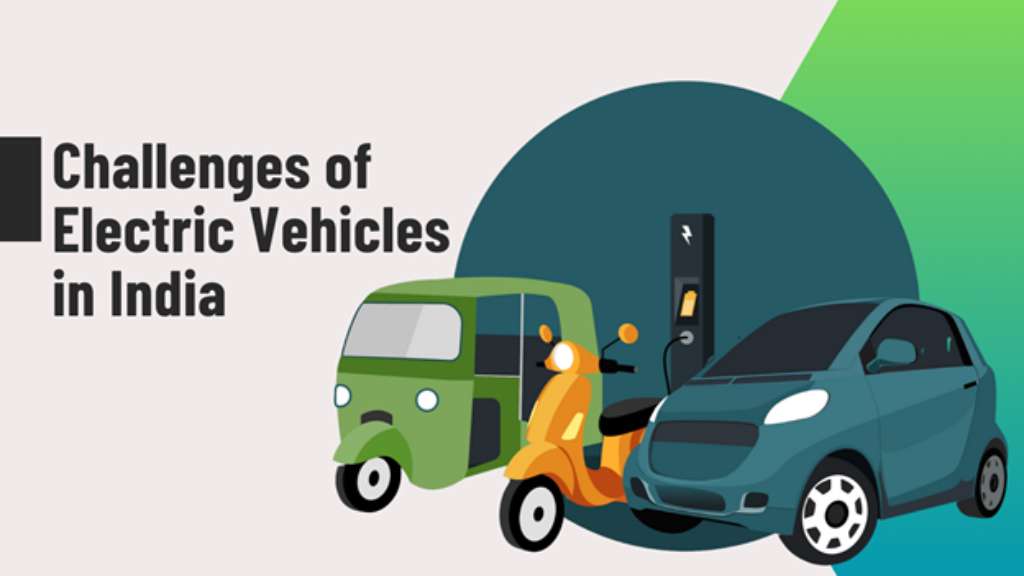 Challenges of Electric Vehicles in India